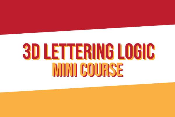 Main Course Lettering Design 3D Lettering Logic - Mini Course